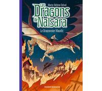 Les dragons de Nalsara, Tome 16 Le dragonnier maudit - Marie-Hélène Delval - Bayard Jeunesse - Poche - Roman cadet
