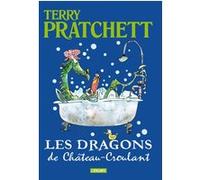Les dragons du château croulant Terry Pratchett (Auteur), Mark Beech (Illustration), Patrick Couton (Traduction)