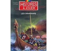 Les drakkars : Les débuts de l'ère viking