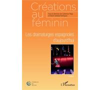 Les dramaturges espagnoles d'aujourd'hui - Catherine Flepp - L'harmattan - broché - Etude