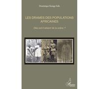 Les drames des populations africaines Dieu est-il absent de la scène ? - Dominique Kamga Sofo - L'harmattan - broché - Essai
