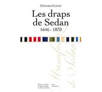 Les Draps de Sedan, 1646-1870. Bibliographie