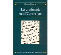 Les Dreyfusards sous l'Occupation – Les Éditions Albin Michel