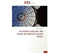 Les droits culturels: des droits de l'homme contre l'etat? C. Courtin (Auteur)