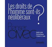 Les droits de l’homme sont-ils néolibéraux ? - Pablo Gilabert - Presses De Sciences Po - broché - Essai