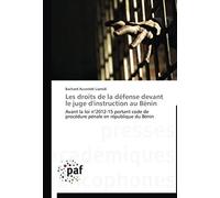 Les Droits De La Défense Devant Le Juge D'instruction Au Bénin