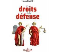Les droits de la défense Jean Danet (Auteur)