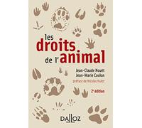 Les droits de l'animal. 2e éd.