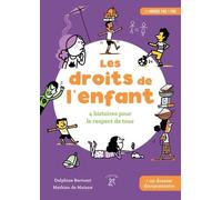 Les Droits De L'enfant - 4 Histoires Pour Le Respect De Tous