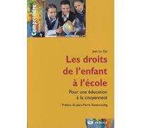 Les droits de l'enfant à l'école: Pour une éducation à la citoyenneté