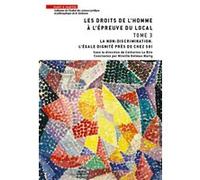 Les droits de l'homme à l'épreuve du local - Tome 3 Catherine Le Bris (Auteur)