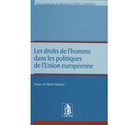 Les Droits De L'homme Dans Les Politiques De L'union Européenne