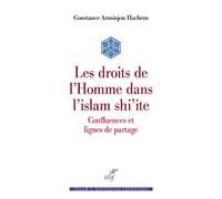 Les droits de l'homme dans l'islam shi'ite - Confluences et ligne de partage
