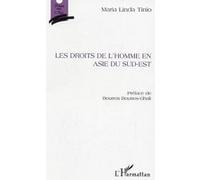 Les droits de l'homme en Asie du Sud-Est - Maria Linda Tinio - L'harmattan - broché - Essai