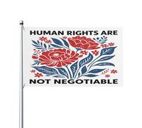 Les droits de l'homme sont négociables - Drapeau Égalité Liberté Justice 90x150 cm - Panneau de jardin - Banni