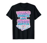 Les Droits des Femmes sont des Droits Humains Design T-Shirt