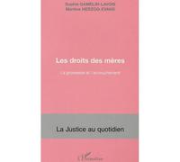 Les droits des mères La grossesse et l'accouchement - Martine Herzog-Evans - L'harmattan - broché - Etude