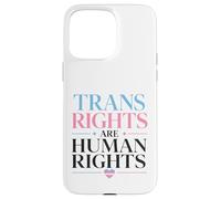 Les Droits des Personnes Trans sont des Droits Humains LGBTQ+ Pride Equality Coque pour iPhone 15 Pro Max