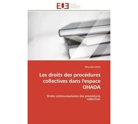Les droits des procédures collectives dans l'espace OHADA: Droits communautaires des procédures collectives
