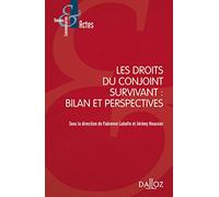 Les droits du conjoint survivant : Bilan et perspectives