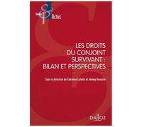 Les Droits Du Conjoint Survivant - Bilan Et Perspectives