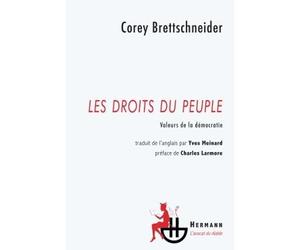 Les droits du peuple Valeurs de la démocratie - Corey Brettschneider - Hermann - broché - Essai
