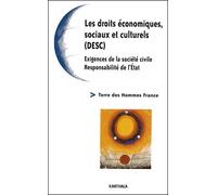 Les Droits Économiques, Sociaux Et Culturels (Desc) - Exigences De La Société Civile, Responsabilité De L'etat