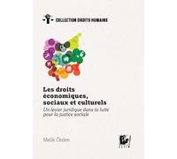 Les droits économiques, sociaux et culturels: Un levier juridique dans la lutte pour la justice sociale