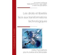 Les droits et libertés face aux transformations technologiques - Kieran Van Den Bergh - Inst.francophone Pour La Justice Et Democratie - broché - Essai