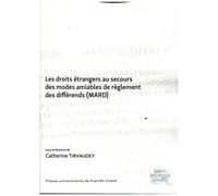 Les Droits Étrangers Au Secours Des Modes Amiables De Règlement Des Différends (Mard)