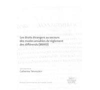 Les droits étrangers au secours des modes amiables de règlement des différends (MARD)