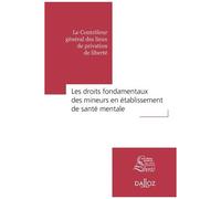 Les Droits Fondamentaux Des Mineurs En Établissement De Santé Mentale
