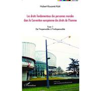 Les droits fondamentaux des personnes morales dans la Convention européenne des droits de l'homme