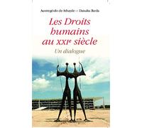 Les Droits Humains Au Xxie Siècle - Un Dialogue