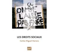 Les droits sociaux - Carlos Miguel Herrera - Que Sais-Je - Poche - Etude