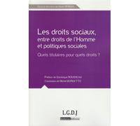 Les droits sociaux, entre droits de l'homme et politiques sociales - quels titul Sous la direction de diane roman - Collectif - Lgdj - broché - Etude