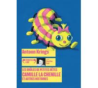 Les Drôles de Petites Bêtes - Camille la chenille et autres histoires 1 CD audio - Antoon Krings - Gallimard jeunesse - Texte lu (CD) - Textes lus CD