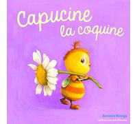 Les Drôles de Petites Bêtes - CAPUCINE LA COQUINE