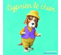 Les Drôles de Petites Bêtes - CYPRIEN LE CHIEN