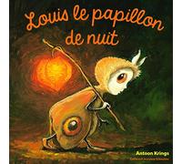 Les Drôles de Petites Bêtes - LOUIS LE PAPILLON DE NUIT