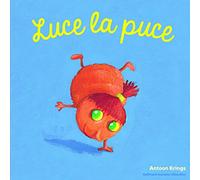 Les Drôles de Petites Bêtes - LUCE LA PUCE