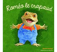 Les Drôles de Petites Bêtes - ROMEO LE CRAPAUD