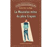 Les Drôles D'histoires Du Monde Des Mots - Tome 1, La Mauvaise Mine Du Père Crayon