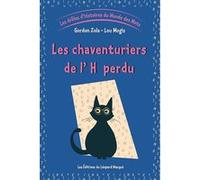 Les drôles d'histoires du Monde des Mots - Vol. 2 Les Chaventuriers de l'H perdu Gordon Zola (Auteur), Lou Mogis (Illustration)