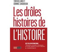 Les Drôles Histoires De L'histoire