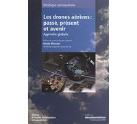 Les drones aériens : passé, présent et avenir: Approche globale