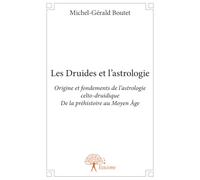 Les Druides et l'astrologie - Tome 1