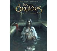 Jean-Luc Istin – Les Druides T02 : Is la blanche – Cartonné – Bande dessinée