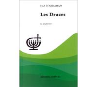 Druzes (les) Manuela Dupont (Auteur)