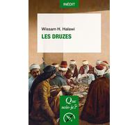 Les Druzes - Wissam H. Halawi - Que Sais-Je - Poche - Essai